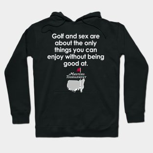 I am good at golf Hoodie